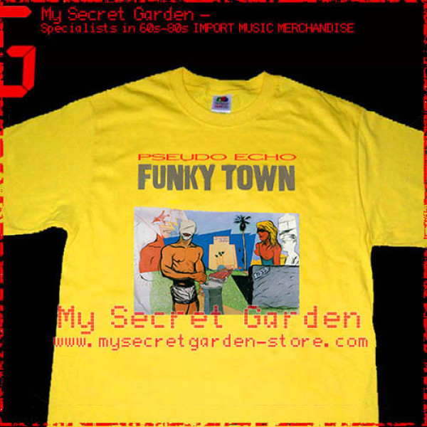 Pseudo Echo – Funky Town T Shirt